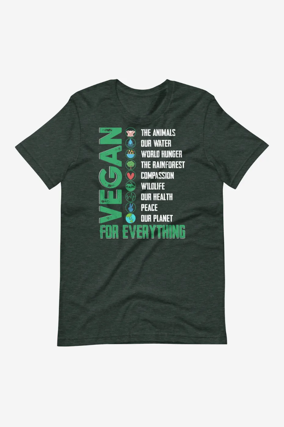 Vegan For Everything Unisex t-shirt